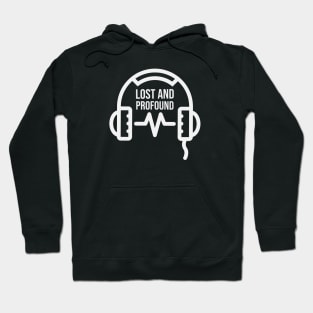 Lost and Profound Hoodie